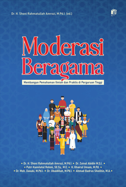 Moderasi Beragama: Membangun Pemahaman Ilmiah dan Praktis di Perguruan Tinggi